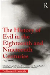 Book cover of The History of Evil in the Eighteenth and Nineteenth Centuries by Douglas Hedley
