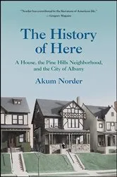 Book cover of The History of Here by Akum Norder