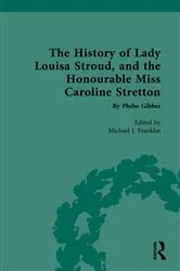 Book cover of The History of Lady Louisa Stroud, and the Honourable Miss Caroline Stretton by Mike Franklin