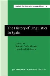 Book cover of The History of Linguistics in Spain by Antonio Quilis Morales