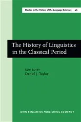 Book cover of The History of Linguistics in the Classical Period by Daniel J. Taylor