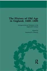 Book cover of The History of Old Age in England, 1600-1800, Part I Vol 4 by Lynn Botelho