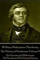 Book cover of The History of Pendennis: Volume 2 by William Makepeace Thackeray
