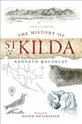 Book cover of The History of St. Kilda by Kenneth Macaulay
