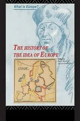Book cover of The History of the Idea of Europe by Jan van der Dussen
