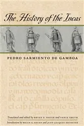Book cover of The History of the Incas by Pedro Sarmiento de Gamboa