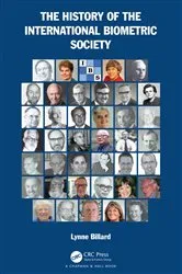 Book cover of The History of the International Biometric Society by Lynne Billard