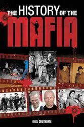 Book cover of The History of the Mafia by Nigel Cawthorne