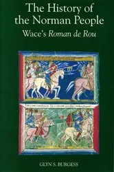 Book cover of The History of the Norman People by Wace