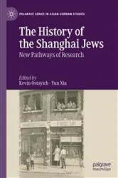 Book cover of The History of the Shanghai Jews by Kevin Ostoyich