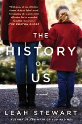 Book cover of The History of Us by Leah Stewart