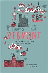 Book cover of The History of Vermont by W. H. Carpenter