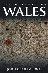 Book cover of The History of Wales (3rd ed.) by John Graham Jones
