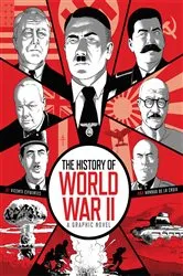 Book cover of The History of World War II by Arnaud de la Croix
