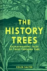 Book cover of The History Trees by Colin Salter
