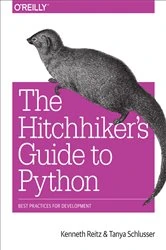 Book cover of The Hitchhiker's Guide to Python by Kenneth Reitz