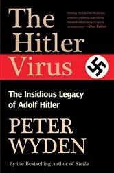 Book cover of The Hitler Virus by Peter Wyden