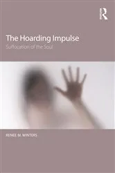 Book cover of The Hoarding Impulse by Renee Winters