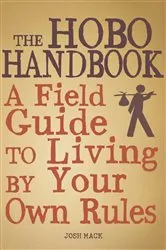 Book cover of The Hobo Handbook by Josh Mack