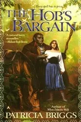 Book cover of The Hob's Bargain by Patricia Briggs