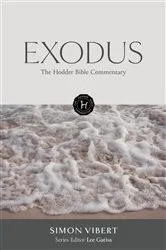 Book cover of The Hodder Bible Commentary: Exodus by Unknown