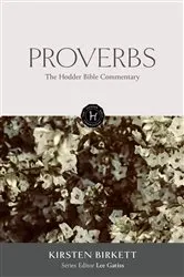 Book cover of The Hodder Bible Commentary: Proverbs by Kirsten Birkett