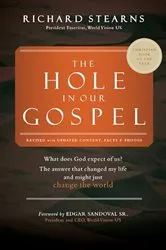 Book cover of The Hole in Our Gospel 2025 Edition by Richard Stearns