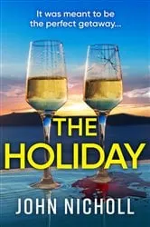 Book cover of The Holiday by John Nicholl