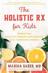 Book cover of The Holistic Rx for Kids by Unknown