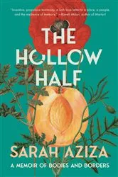Book cover of The Hollow Half by Sarah Aziza