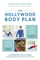 Book cover of The Hollywood Body Plan by David Higgins