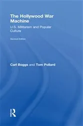 Book cover of The Hollywood War Machine (2nd ed.) by Carl Boggs