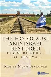 Book cover of The Holocaust and Israel Restored by Monty Noam Penkower