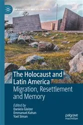 Book cover of The Holocaust and Latin America by Daniela Gleizer