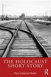 Book cover of The Holocaust Short Story by Mary Catherine Mueller