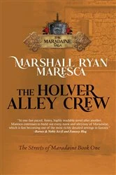Book cover of The Holver Alley Crew (3rd ed.) by Marshall Ryan Maresca