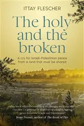 Book cover of The Holy and the Broken by Ittay Flescher