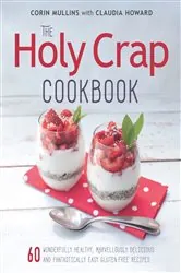 Book cover of The Holy Crap Cookbook by Corin Mullins