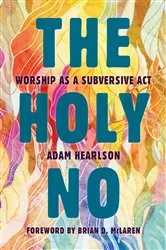 Book cover of The Holy No by Adam Hearlson