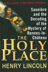 Book cover of The Holy Place by Henry Lincoln