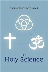 Book cover of The Holy Science by Swami Sri Yukteswar