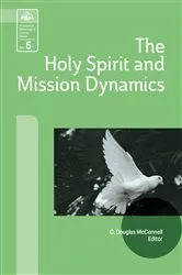 Book cover of The Holy Spirit and Mission Dynamics by C. Douglas McConnell