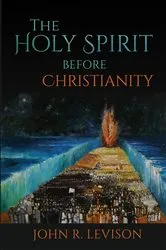 Book cover of The Holy Spirit before Christianity by Unknown