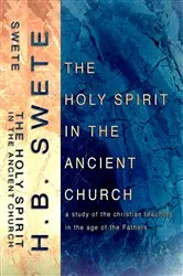 Book cover of The Holy Spirit in the Ancient Church by Henry Barclay Swete