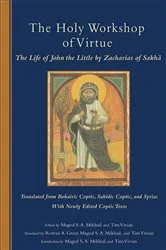 Book cover of The Holy Workshop of Virtue by Maged S. A. Mikhail