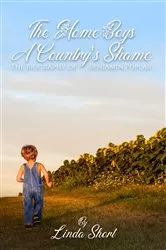 Book cover of The Home Boys, A Country's Shame by Unknown