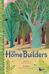 Book cover of The Home Builders by Varsha Bajaj