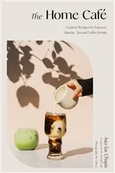 Book cover of The Home Café by Asia Lui Chapa