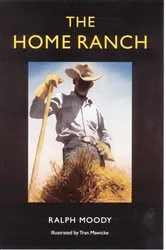 Book cover of The Home Ranch by Ralph Moody