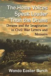 Book cover of The Home Voices Speak Louder Than the Drums by Wanda Easter Burch